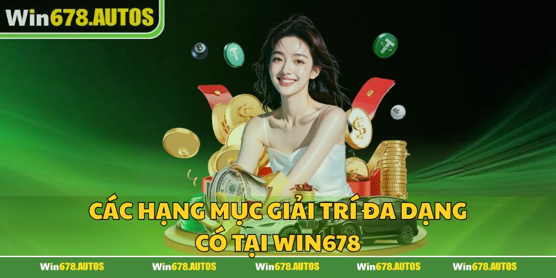 Rất nhiều hạng mục giải trí đa dạng 