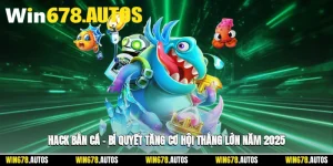 🎯 Hack Bắn Cá – Bí Quyết Tăng Cơ Hội Thắng Lớn Năm 2025